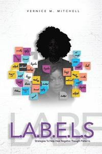 bokomslag L.A.B.L.E.S: Strategies to Help Negative Thought Patterns