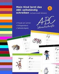 bokomslag Mein Kind lernt das ABC selbständig schreiben: ABC Schreibschrift - schwarz/weiß Version