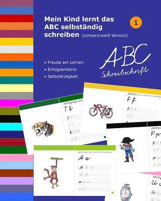 bokomslag Mein Kind lernt das ABC selbständig schreiben: ABC Schreibschrift - schwarz/weiß Version