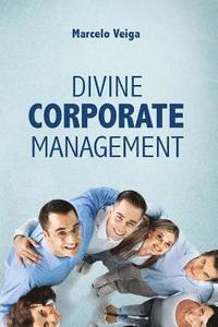 bokomslag Divine Corporate Management