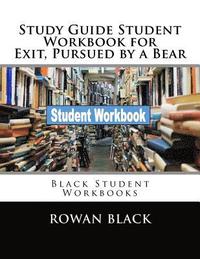 bokomslag Study Guide Student Workbook for Exit, Pursued by a Bear: Black Student Workbooks