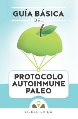 bokomslag Guía básica del protocolo autoinmune paleo