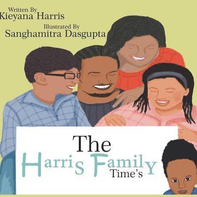 Kieyana Jeneene Harris - The Harris Family Time's, Häftad