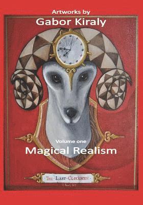 bokomslag Art by Gabor Kiraly: Magical Realism