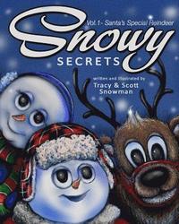 bokomslag Snowy Secrets Vol. 1: Santa's Special Reindeer