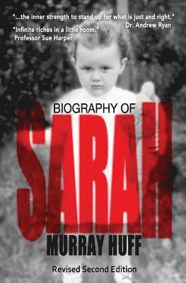 Biography of Sarah: Revised Second Edition 1