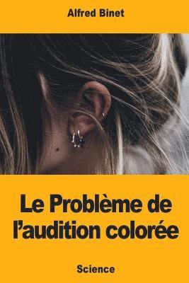 bokomslag Le Problème de l'audition colorée