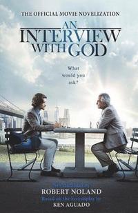 bokomslag An Interview with God: Official Movie Novelization