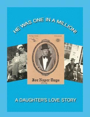 bokomslag He was one in a million!: A daughter's love story