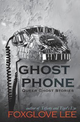 Foxglove Lee - Ghost Phone, Häftad. Tillgänglighet: Lägg i varukorg
