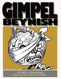 bokomslag Gimpel Beynish Volume 6 2nd Edition: Yiddish Political Cartoons & Comic Strips from the Lower East Side