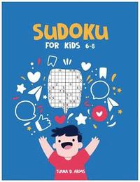 bokomslag Sudoku for kids 6-8: Puzzles & Games - Easy, Over 100 Puzzles -: Large 8.5x11 inch Sudoku book