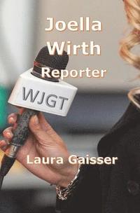 bokomslag Joella Wirth: Reporter
