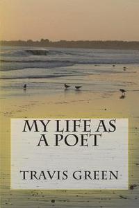 bokomslag My Life as a Poet