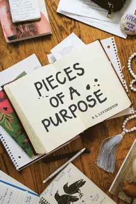 Pieces of a Purpose 1