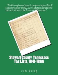 bokomslag Stewart County, Tennessee Tax Lists, 1841-1866