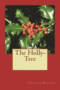 bokomslag The Holly-Tree