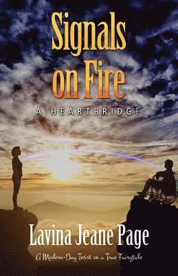 Signals on Fire: A Heartbridge 1