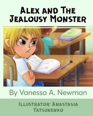 Alex and The Jealousy Monster 1