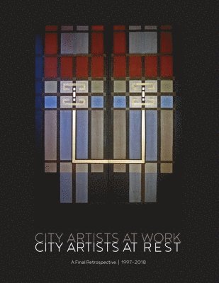 City Artists at Work / City Artists at Rest 1997 - 2018 1