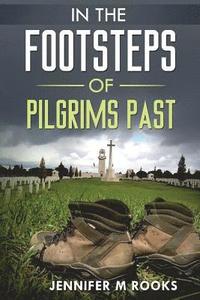 bokomslag In the Footsteps of Pilgrims Past