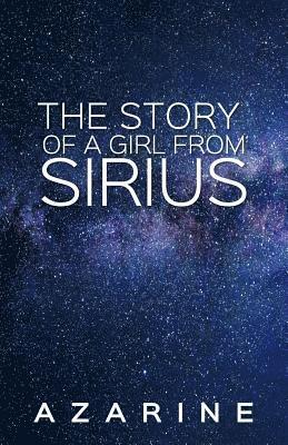 bokomslag The Story of a Girl from Sirius