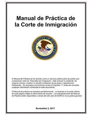 Manual de Practica de la Corte de Inmigracion: Noviembre 2017 1