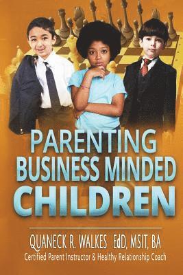 bokomslag Parenting Business-Minded Children