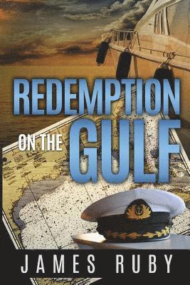 Mary Ruby - Redemption on the Gulf, Häftad