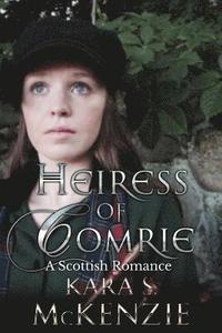 bokomslag Heiress of Comrie: A Scottish Romance