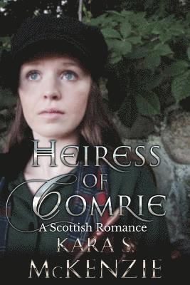 bokomslag Heiress of Comrie: A Scottish Romance