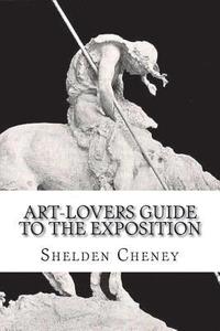 bokomslag Art-Lovers guide to the Exposition