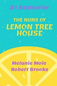 bokomslag The Nuns of Lemon Tree House