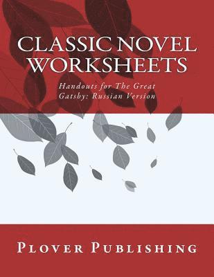 bokomslag Classic Novel Worksheets: Russian Version: Handouts for the Great Gatsby