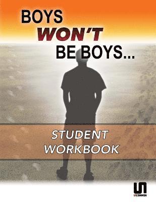 Tim Brown - Boys Won't Be Boys: Student Workbook, Häftad
