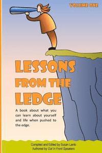 bokomslag Lessons From The Ledge: A book about what you can learn about yourself and life when pushed to the edge.