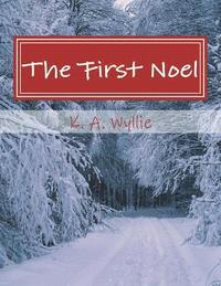 bokomslag The First Noel: Trio of Stories