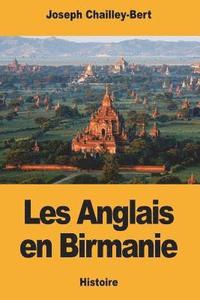bokomslag Les Anglais en Birmanie