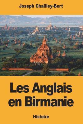 Les Anglais en Birmanie 1