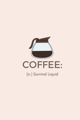 Limon Journals - Coffee (n: ) Survival Liquid, Häftad