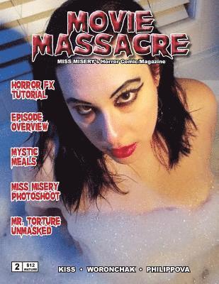 J. a. Dube - Movie Massacre Miss Misery's Horror Comic Magazine #2: The Heart, Häftad