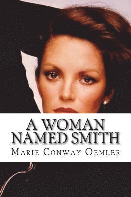 Marie Conway Oemler - A Woman Named Smith, Häftad