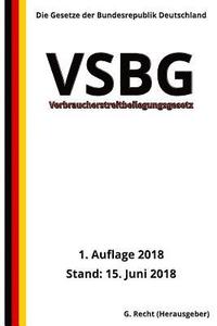 bokomslag Verbraucherstreitbeilegungsgesetz - VSBG, 1. Auflage 2018