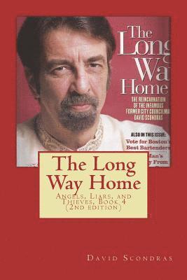 The Long Way Home (2nd edition): Angels, Liars, and Thieves, Book 4 1