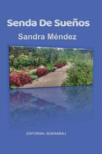 bokomslag Sandra Mendez: Senda De Sueños