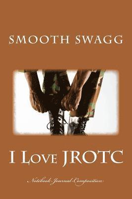 I Love JROTC 1