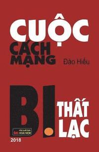 bokomslag Cuoc Cach Mang Bi That Lac: DAO Hieu