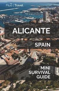 bokomslag Alicante Mini Survival Guide