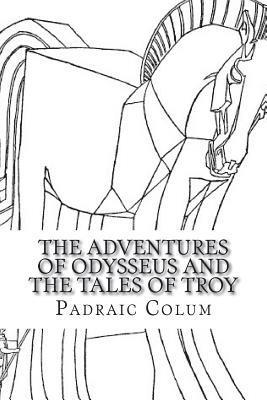 The Adventures of Odysseus and The Tales of Troy 1