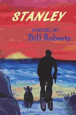 Bill Roberts - Stanley, Häftad